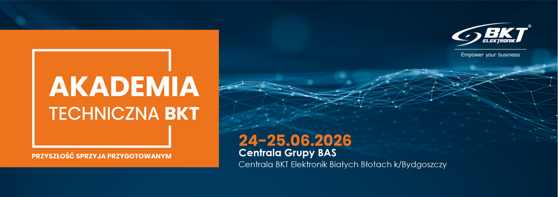Akademia Techniczna BKT 2026 24-25.06.2026